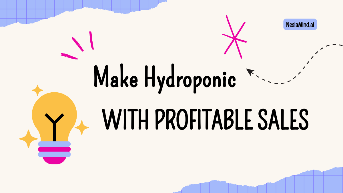 Make Hydroponic With Profitable Sales